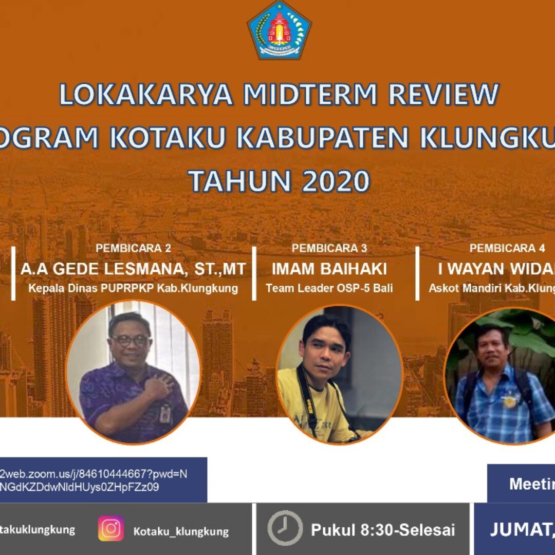 LOKAKARYA MIDTERM REVIEW PROGRAM KOTAKU KABUPATEN KLUNGKUNG TAHUN 2020